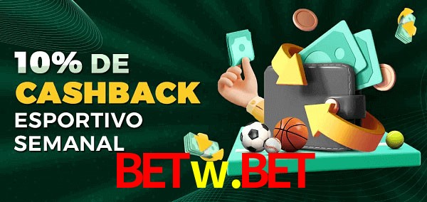 10% de bônus de cashback na betw.bet